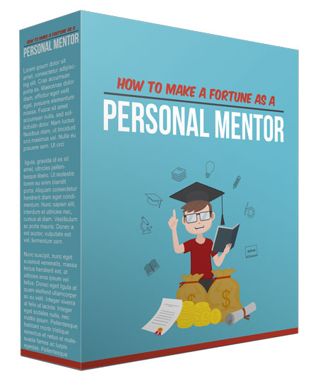 How To Make A Fortune As A Personal Mentor